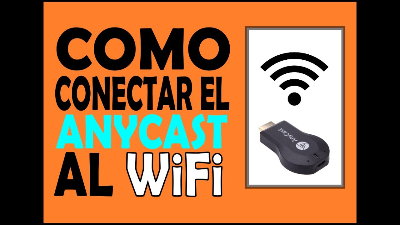 como conectar anycast a la red wifi