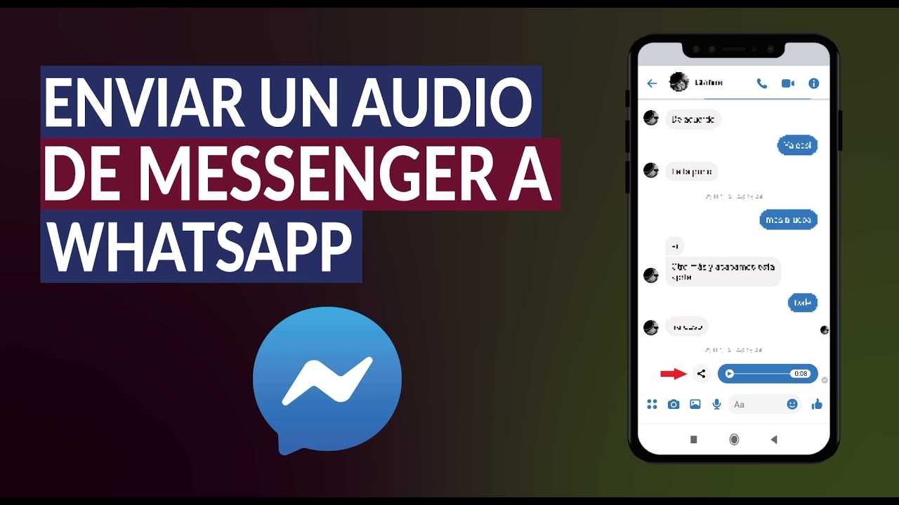 como copiar un audio de messenger a whatsapp