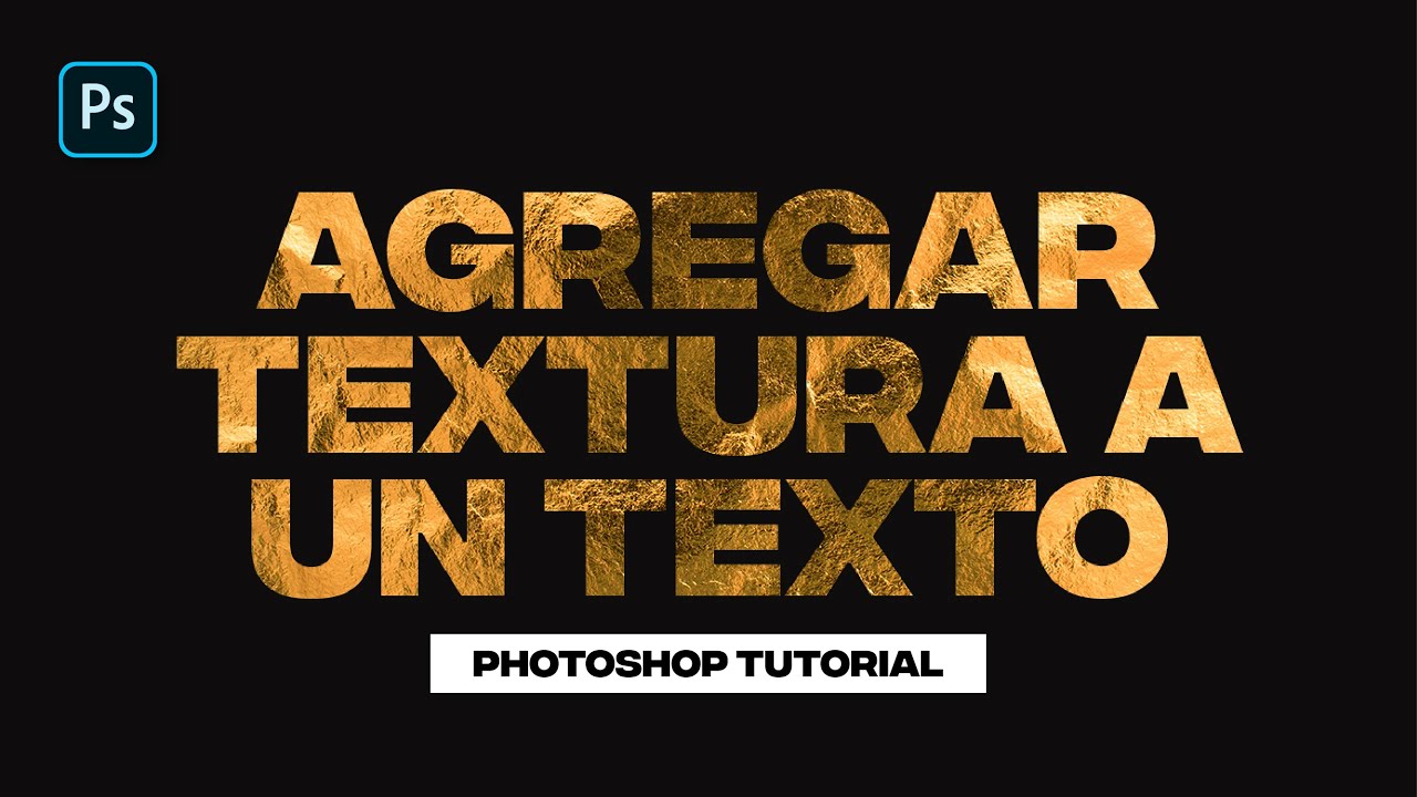 como poner textura a un texto en photoshop