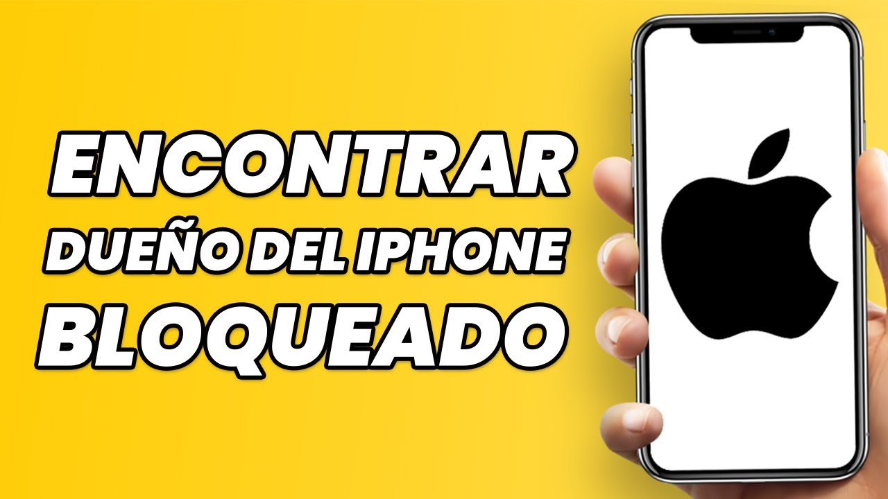 como saber el dueño de un iphone