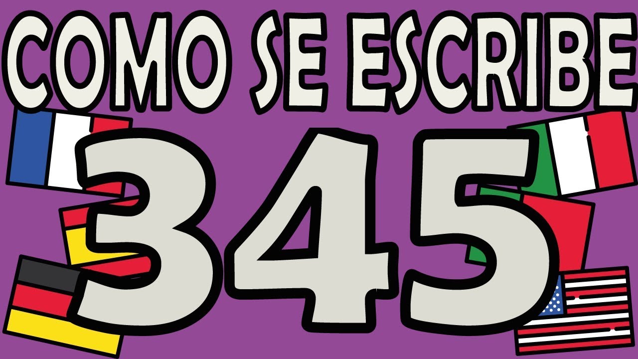 como se escribe 345 en letra