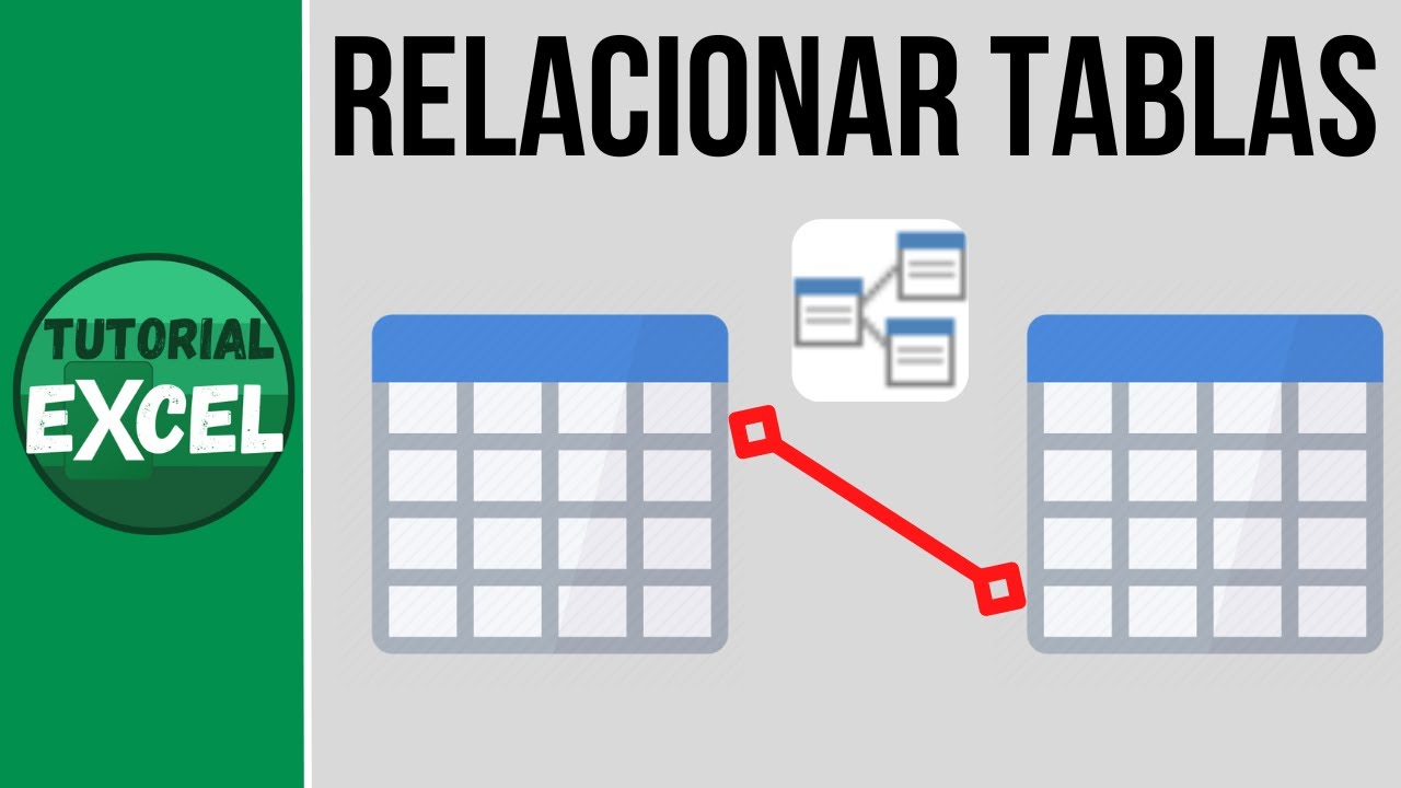 crear una relación entre tablas en excel