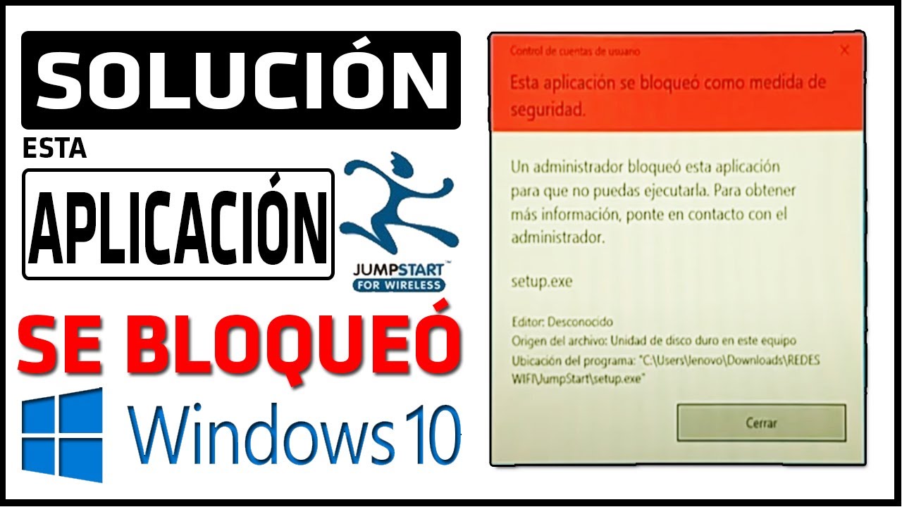 esta aplicacion se bloquea como medida de seguridad win 10