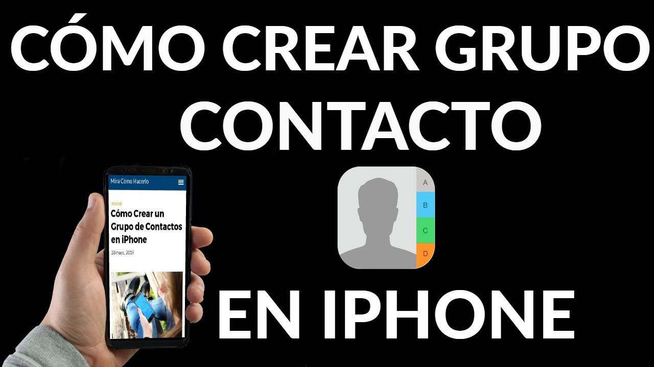 hacer grupos de contactos en iphone