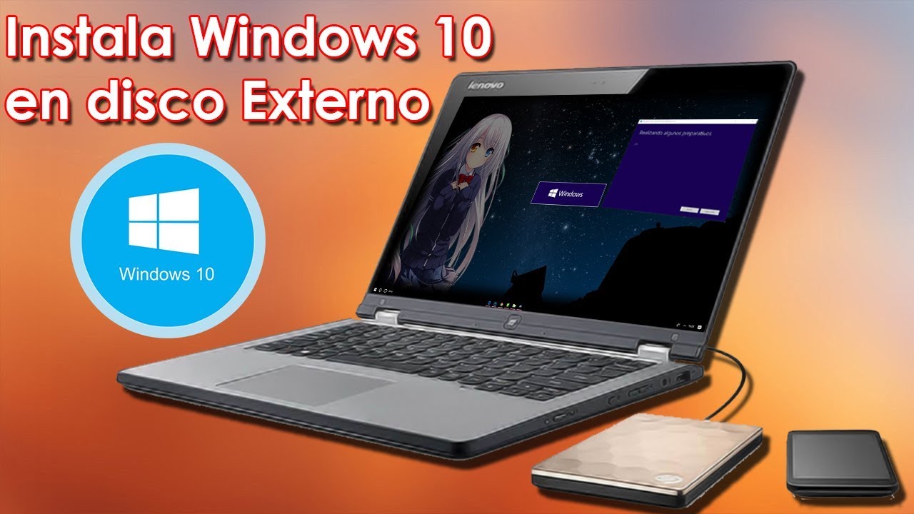 instalar windows 10 en disco duro externo