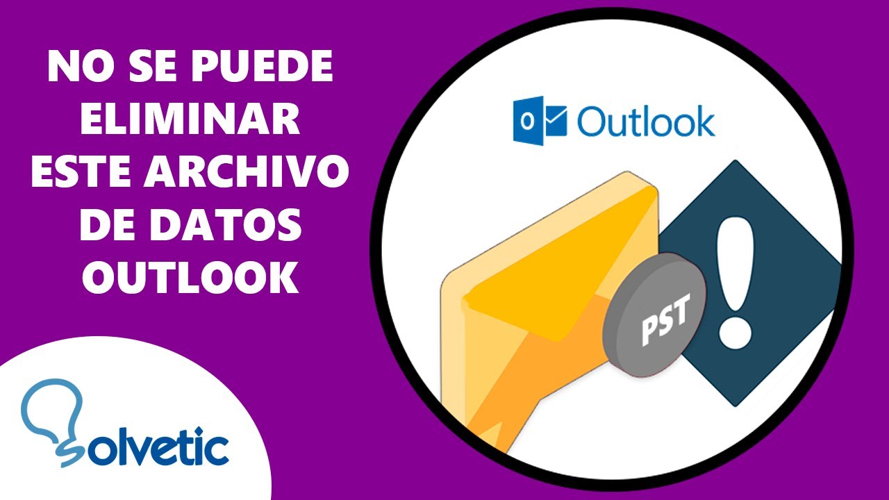 no se puede eliminar este archivo de datos de outlook