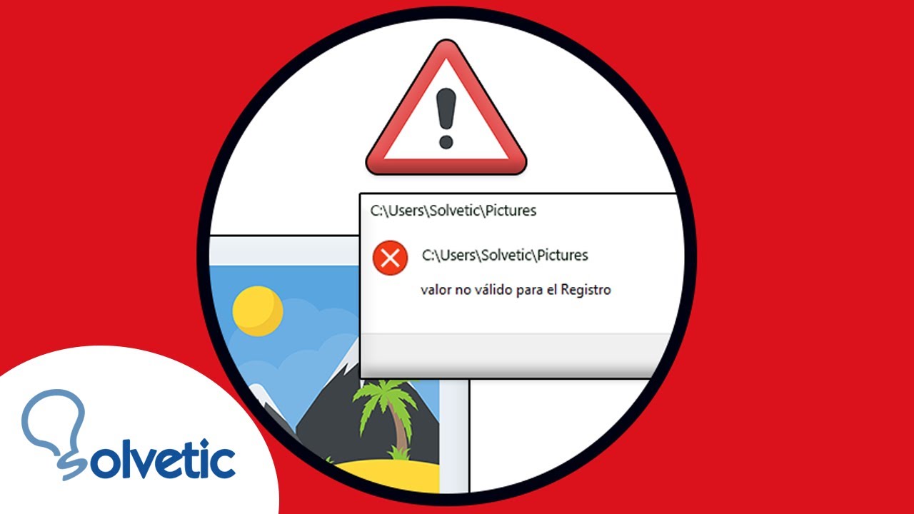 valor no valido para el registro windows 10 solucion