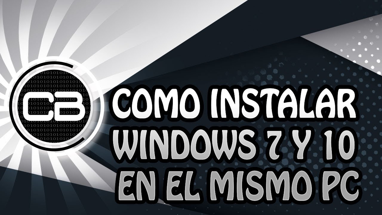 windows 7 y 10 en el mismo pc