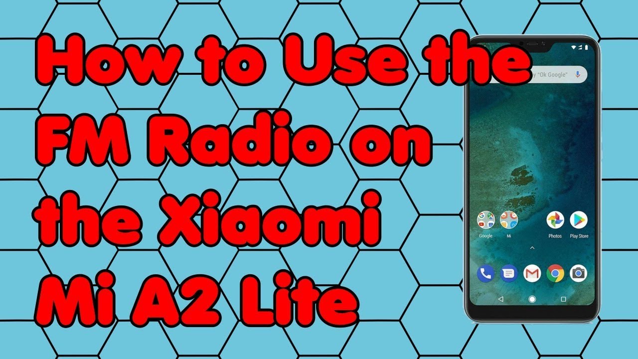 xiaomi mi a2 lite radio fm