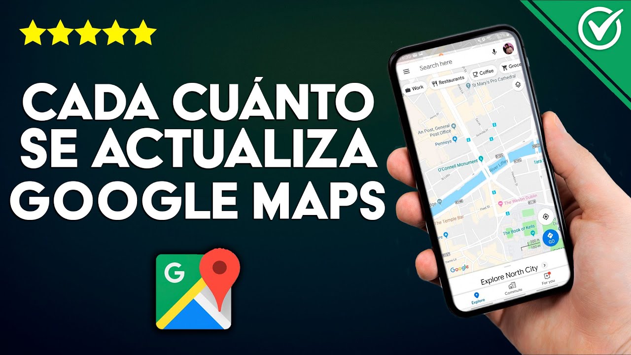 cada cuanto se actualizan las fotos de google maps