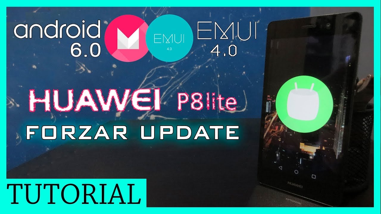 como actualizar huawei p8 lite a android 7.0