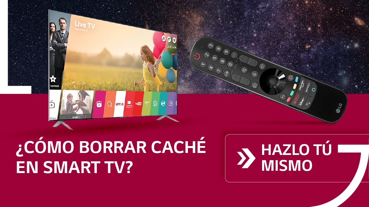 como borrar cache smart tv lg