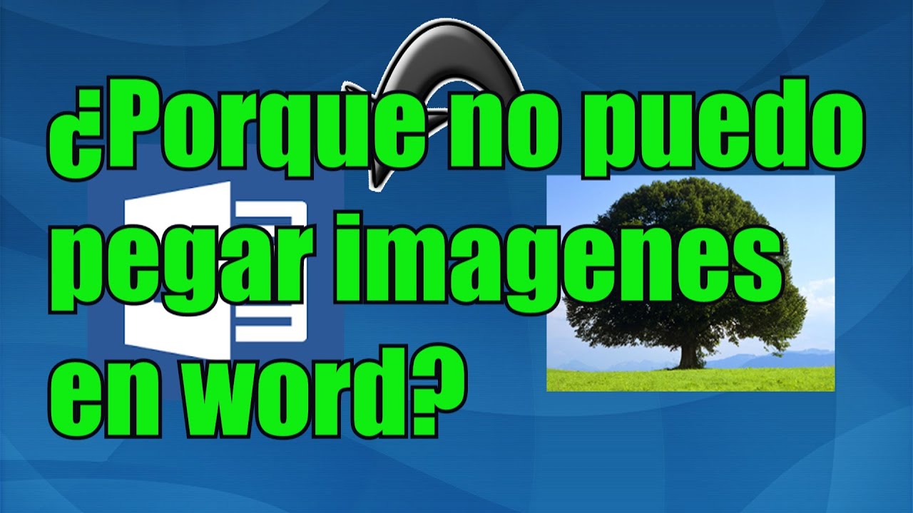 porque no puedo pegar imagenes en word 2016